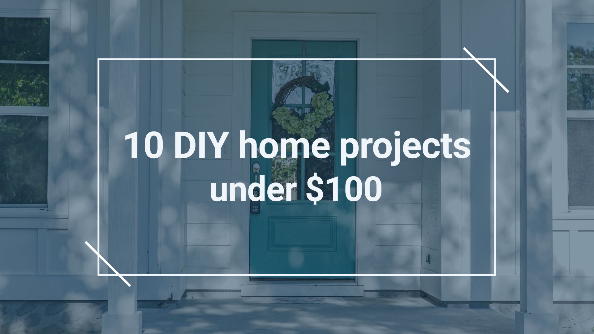 10 DIY Home Projects Under $100 That Instantly Refresh Your Space