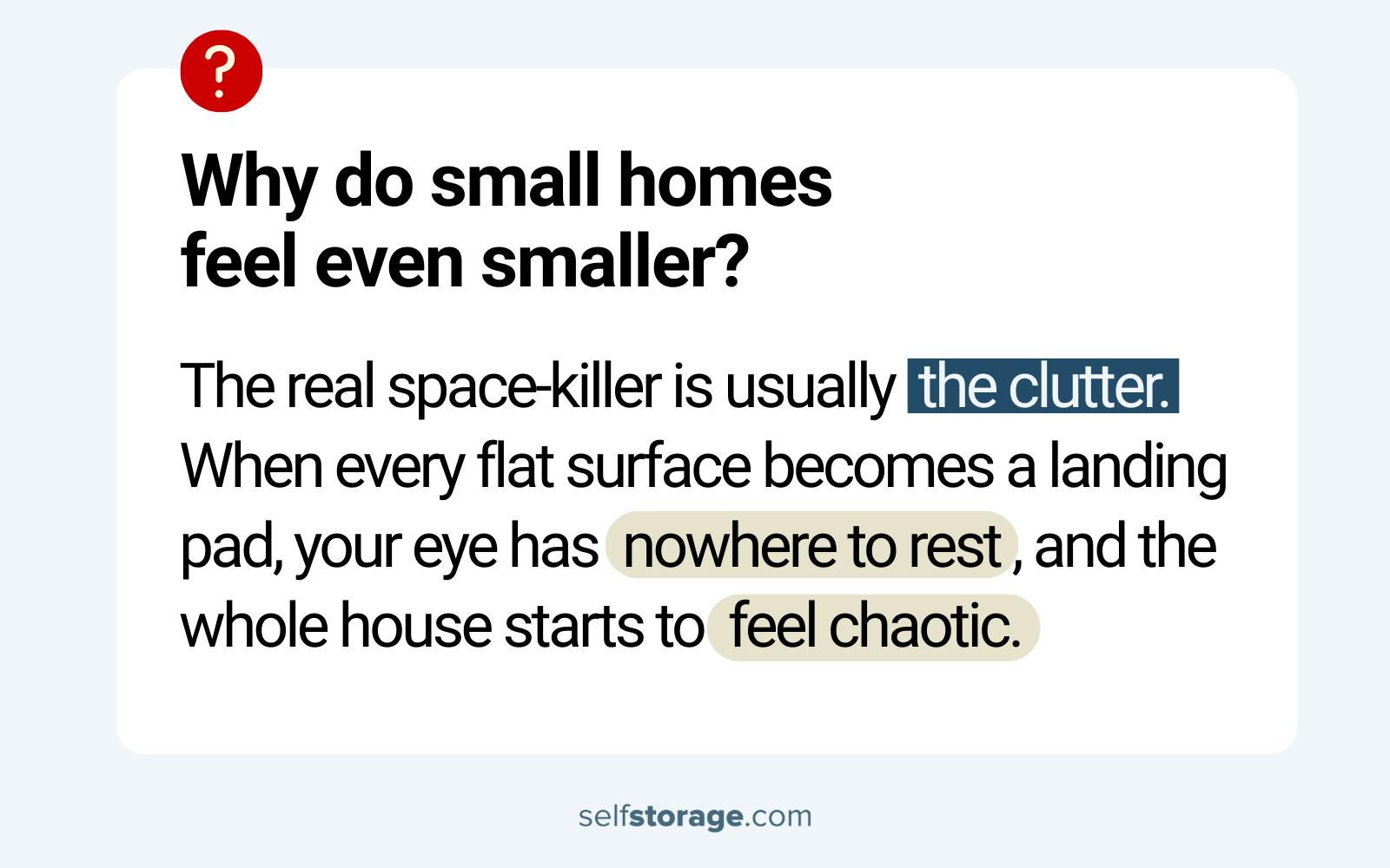 Explanation on why small homes feel smaller
